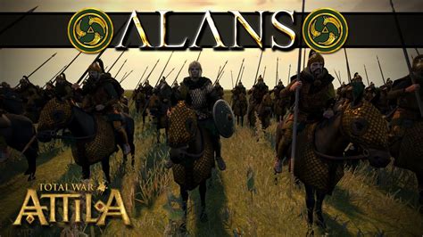 total war attila alans guide|Total War: ATTILA Official Game Guide — Total War Forums.